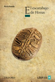 el escarabajo de horus (el arbol de la lectura. a partir de 12 añ os)-rocio rueda-9788467354928