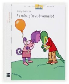 ¡es mio! devuelvemelo-philip stanton-9788467508628
