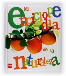 mi enciclopedia de la naturaleza-9788467529128