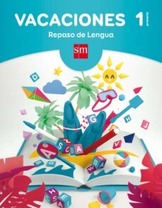 cuaderno ortografia 1º educacion primaria vacaciones ed 2017-9788467593228