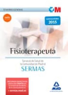 fisioterapeuta del servicio de salud de la comunidad de madrid. temario general-9788467672428