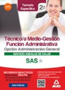 tecnico/a medio-gestion funcion administrativa del sas opcion administracion general. temario especifico volumen ii-9788467674828