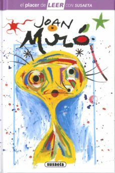 joan miro (el placer de leer con susaeta)-9788467783728