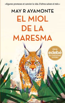 el miol de la maresma (premi edebe de literatura juvenil 2026)-may r. ayamonte-9788468379128