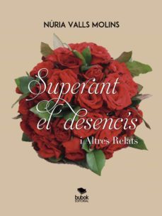 superant el desencís i altres relats (ebook)-nuria valls molins-9788468565828