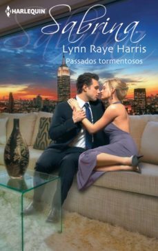 passados tormentosos (ebook)-lynn raye harris-9788468725628