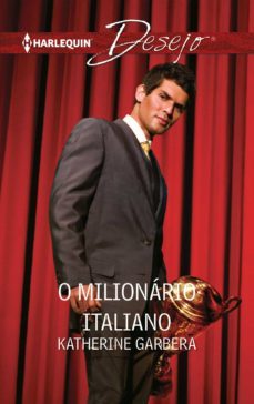 o milionario italiano (ebook)-katherine garbera-9788468794228