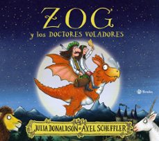 zog y los doctores voladores-julia donaldson-9788469663028