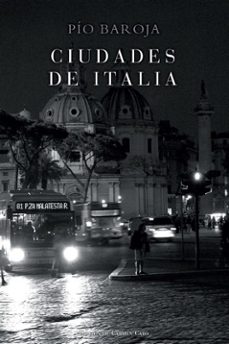 ciudades de italia-pio baroja-9788470351228