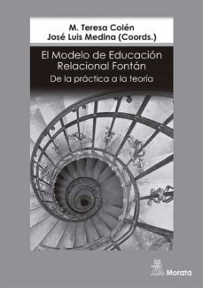 el modelo de educacion relacional fontan (ebook)-jose luis medina-9788471129628