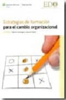 estrategias de formacion para el cambio organizacional-9788471978028