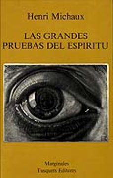 las grandes pruebas del espiritu-henri michaux-9788472230828