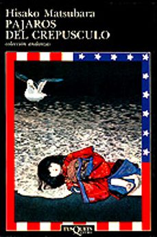 los pajaros del crepusculo-hisako matsubara-9788472232228