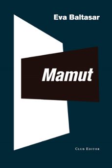 mamut (cat)-eva baltasar-9788473293228