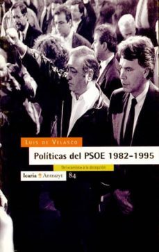 las politicas del psoe 1982-1995-9788474262728