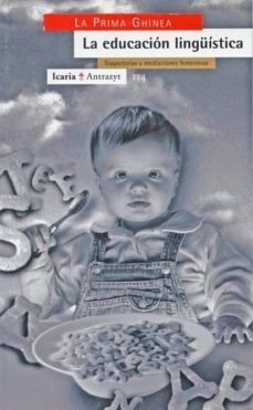 la educacion linguistica: trayectorias y meditaciones femeninas-luisa et al. spencer-9788474263428