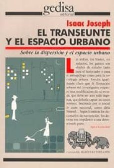el transeunte y el espacio urbano-9788474320428