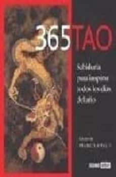 365 tao: sabiduria para inspirar todos los dias del año-9788475564128