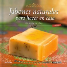 jabones naturales para hacer en casa con aceite de oliva-maria del mar gomez ortega-9788475565828
