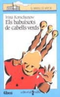 els babuixots de cabells verds-irina korschunow-9788476296028
