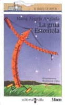 la grua estontola-9788476297728