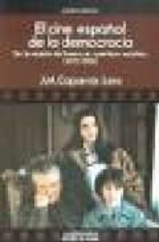 cine español de democracia: muerte de franco a camio socialista.. .-9788476583128