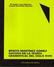 benito martinez gomez gayoso en la teoria gramatical del s.xviii-9788476844328