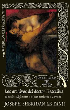 los archivos del doctor hesselius-joseph sheridan le fanu-9788477029328