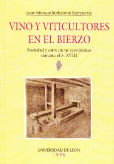 vino y viticultores en el bierzo-9788477195528