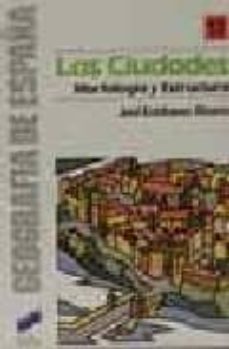 las ciudades-jose estebanez alvarez-9788477380528