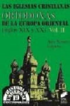 las iglesias cristianas ortodoxas de la europa oriental (s. xix y xx)-9788477384328