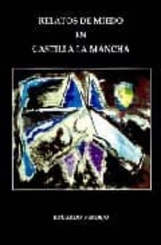 relatos de miedo en castilla la mancha-eduardo verdejo-9788477885528