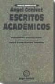 escritos academicos-angel ganivet-9788478074228