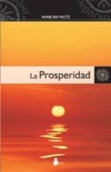 la prosperidad-annie rix militz-9788478087228