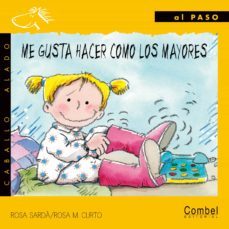 me gusta hacer como los mayores: letra palo-9788478645428