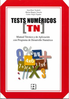 tests numericos (tn). manual tecnico y de aplicacion con programa de desarrollo numerico-9788478697328