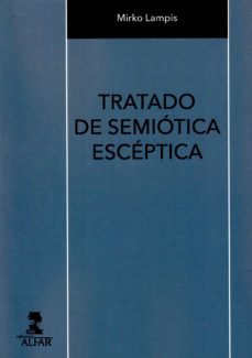 tratado de semiotica esceptica-mirko lampis-9788478987528