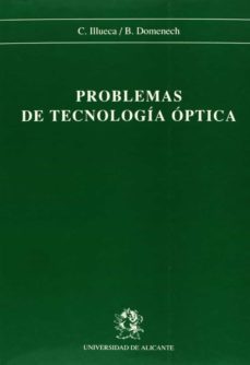 problemas de tecnologia optica-carlos illueca-begoña domenech-9788479080228