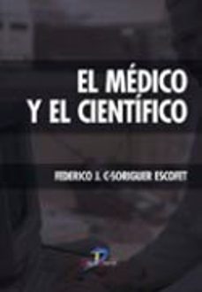 el medico y el cientifico-9788479787028