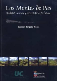 los montes de pas: realidad presente y expectativas de futuro-9788481023428