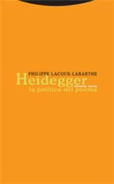 heidegger. la politica del poema-9788481648928