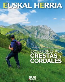 euskal herria excursiones por crestas y cordales-joana garcia-txemi de los dolores-9788482166728