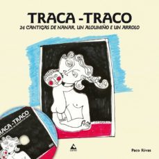 traca traco.24 cantigas de nanar.aloumiño e un arrolo-9788482894928