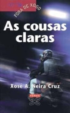 as cousas claras-xose a. neira cruz-9788483025628