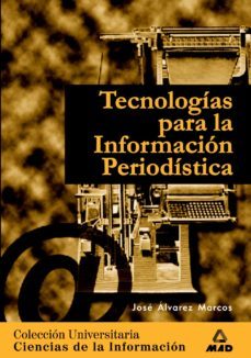 tecnologias, informacion periodistica-9788483114728