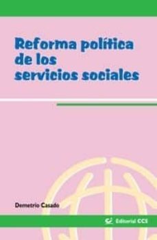 reforma politica de los servicios sociales-9788483165928