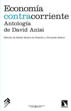 economia contracorriente: antologias de david anisi-david anisi-9788483195628