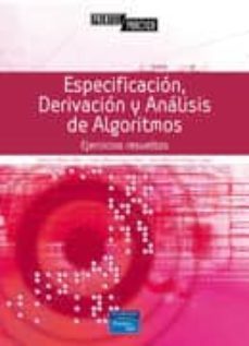 especificacion, derivacion y analisis de algoritmos-narciso marti oliet-clara maria segura diaz-9788483222928