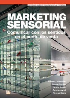 marketing sensorial-roberto manzano-9788483228128