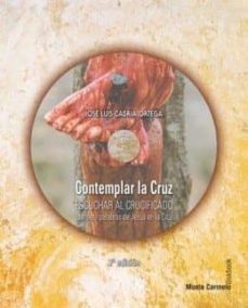 contemplar la cruz. las siete palabras de jesus en la cruz-jose luis cabria-9788483534328